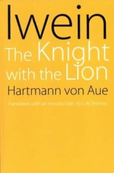 Iwein by Hartmann Von Aue Book