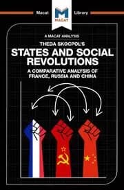 An Analysis of Theda Skocpol's States and Social Revolutions A Comparative Analysis of France Russia and China
