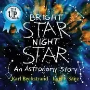 bright star night star an astronomy story