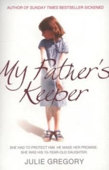 My Fathers Keeper by Julie Gregory Book