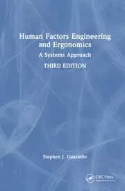 Human Factors Engineering and Ergonomics A Systems Approach