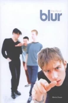 The Life of Blur by Martin Power Hardback