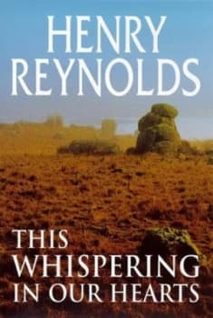 This Whispering in Our Hearts by Henry Reynolds Paperback