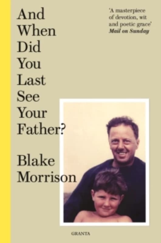And When Did You Last See Your Father? Paperback / softback