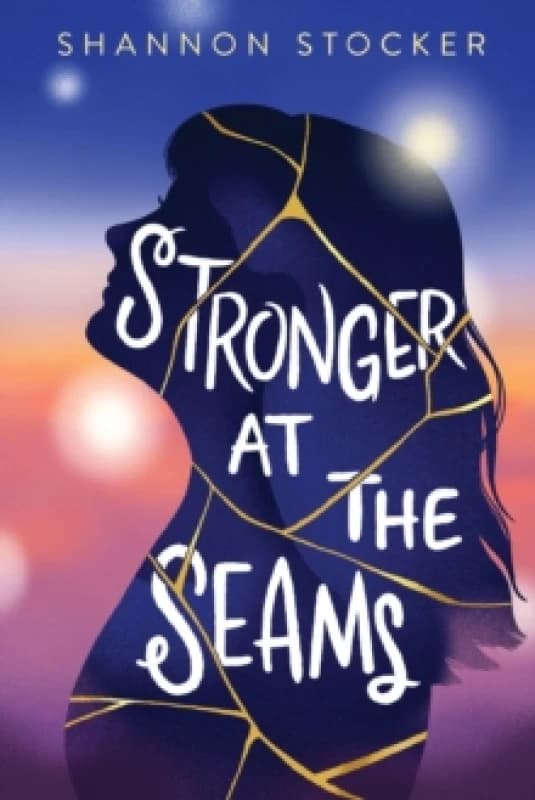 Stronger at the Seams. Hardback. By Shannon Stocker Books