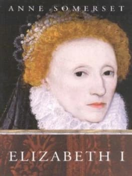 Elizabeth I by Anne Somerset Paperback