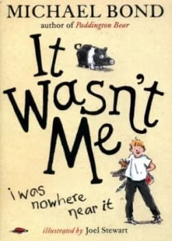 It wasnt me by Michael Bond