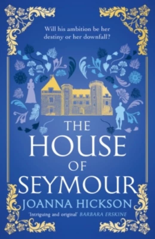 The House of Seymour. Paperback. By Joanna Hickson Books
