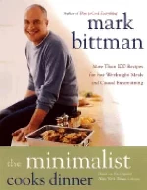 minimalist cooks dinner more than 100 recipes for fast weeknight meals and