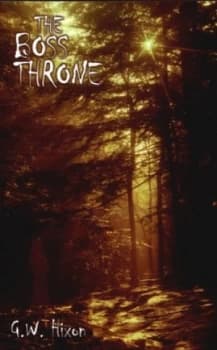 The Boss Throne by G.W. Hixon Paperback