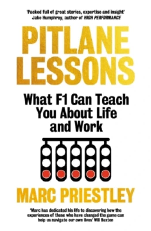Pitlane Lessons : What F1 Can Teach You About Life and Work Hardback