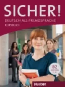 Sicher! : Kursbuch B2