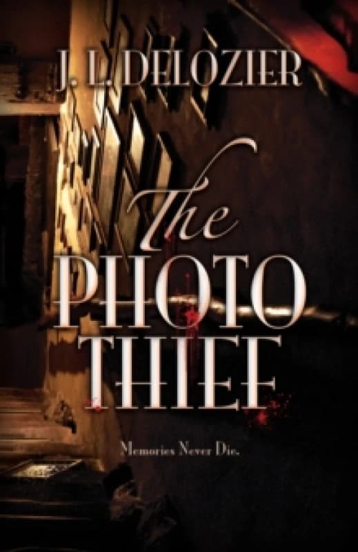 The Photo Thief. Hardback. By J L Delozier Books