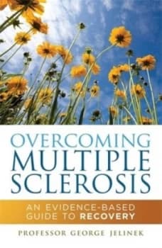 Overcoming Multiple Sclerosis by Professor George Jelinek Paperback