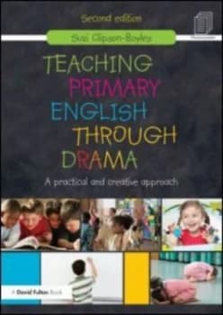 Teaching Primary English through Drama by Suzi Clipson-Boyles Paperback