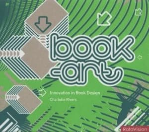 Book-Art by Charlotte Rivers Hardback