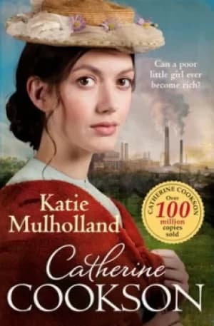 Katie Mulhollands journey by Catherine Cookson