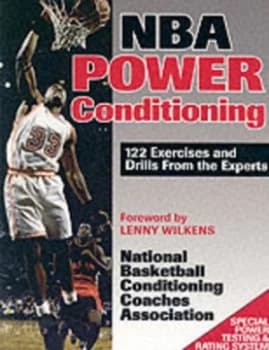 Nba Power Conditioning by National Basketball Conditioning Coaches Association Book