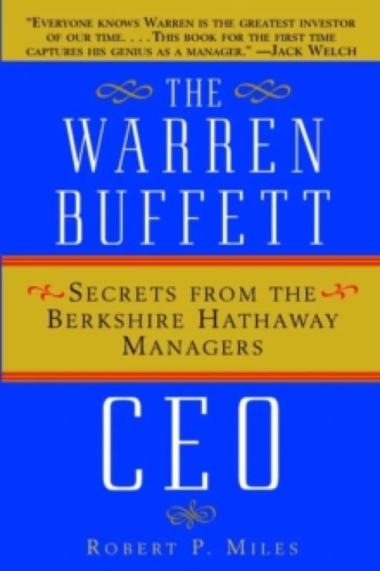 The Warren Buffett CEO. Hardback. By Robert P Miles Books