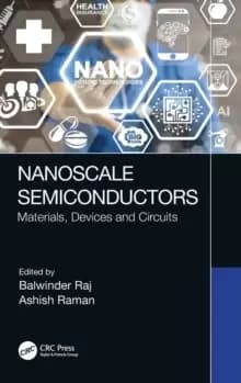 Nanoscale Semiconductors : Materials, Devices and Circuits