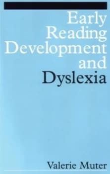 Early Reading Development and Dyslexia by Valerie Muter Book