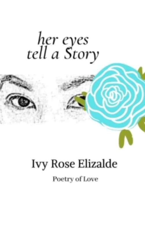 Her Eyes Tell a Story : Poetry of Love Paperback / softback