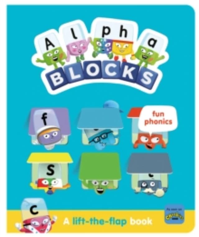 Alphablocks Fun Phonics: A Lift-the-Flap Book Board book