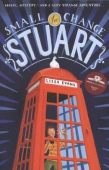 Small Change for Stuart by Lissa Evans Paperback