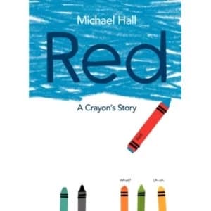 Red : A Crayons Story