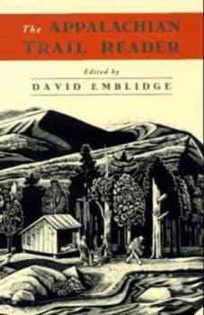 The Appalachian Trail Reader by David Emblidge Book