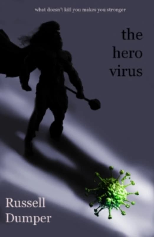The Hero Virus Paperback / softback