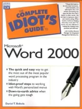 The complete idiots guide to Microsoft Word 2000 by Dan Bobala