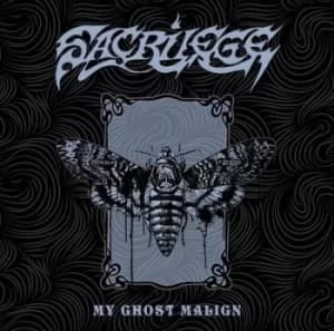 My Ghost Malign by Sacrilege Vinyl Album