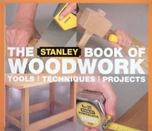 The Stanley Book of Woodwork by Mark Finney Paperback