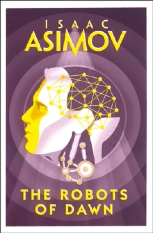 The Robots of Dawn. Paperback. By Isaac Asimov Books