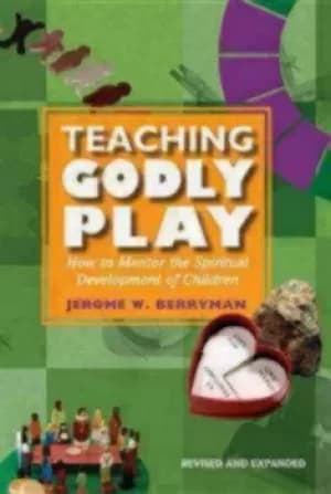 Teaching Godly Play by Jerome W. Berryman