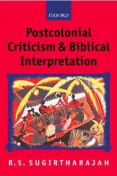 Postcolonial Criticism and Biblical Interpretation by R. S Sugirtharajah Paperback