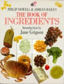 Book of Ingredients by Adrian Bailey Book