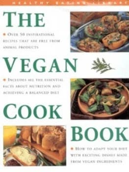 The Vegan Cookbook by Nicola Graimes Hardback