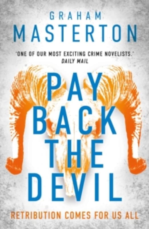 Pay Back The Devil : the brand new gripping and gritty thriller for 2025, an unmissable must-read dark detective series Hardback