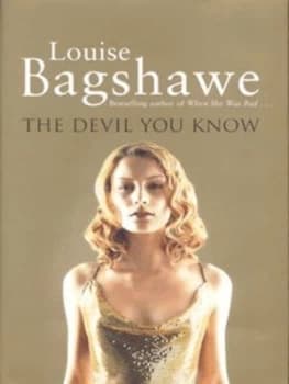 The Devil You Know by Louise Bagshawe Hardback