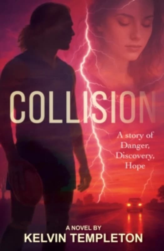 Collision : A Story of Danger, Discovery, Hope Paperback / softback
