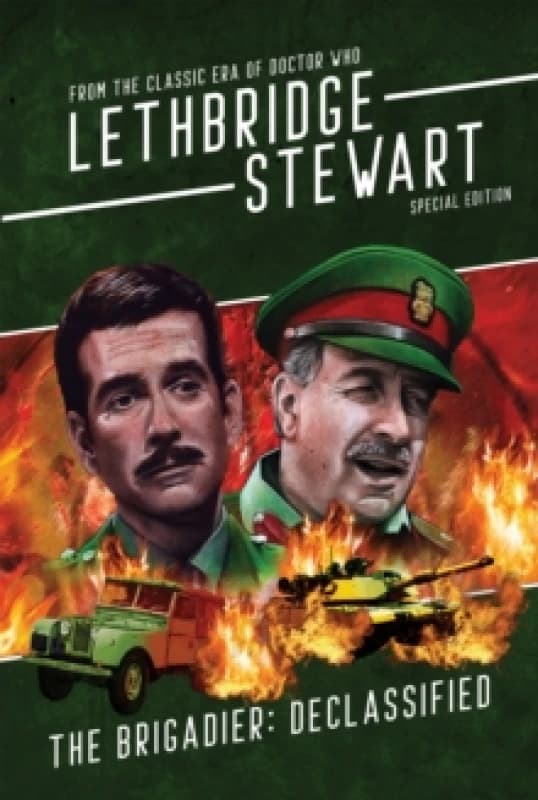 The Brigadier - Declassified. Hardback. By Andy FrankhamAllen Books