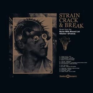 Various Artists - Strain Crack & Break: Volume One (France) Vinyl
