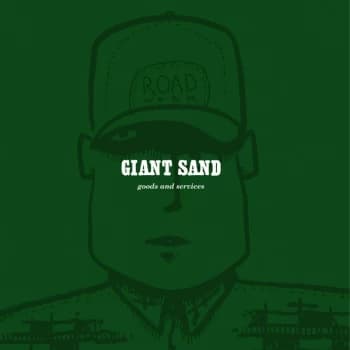 Giant Sand - Goods And Services 25th Anniversary Edition CD