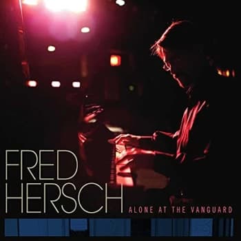 Hersch,Fred - Alone at the Vanguard CD