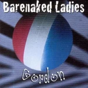 Gordon by Barenaked Ladies CD Album