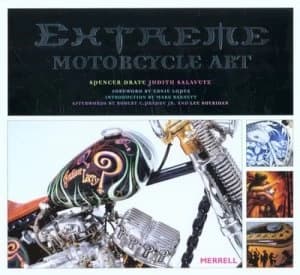 Extreme Motorcycle Art by Spencer Drate and Jtka Salavetz Hardback