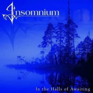 In the Halls of Awaiting by Insomnium Vinyl Album
