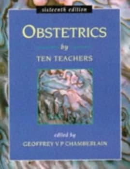 Obstetrics by Ten Teachers by Geoffrey Chamberlain Hardback